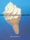 Image for A History of the British Ice Cream Industry