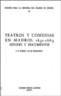 Image for Teatros y Comedias en Madrid 1651-65 : Estudio y Documentos