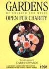 Image for Gardens of England and Wales open for charity 1998  : a guide to 3,500 gardens the majority of which are not normally open to the public