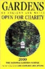 Image for Gardens of England and Wales open for charity 2000  : a guide to 3,300 gardens the majority of which are not normally open to the public