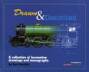 Image for Drawn and Described : A Collection of Locomotive Drawings and Accompanying Articles by Ian Beattie as Published in &quot;Railway Modeller&quot;
