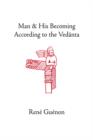Image for Man and His Becoming According to the Vedanta