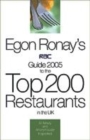 Image for Egon Ronay&#39;s RAC guide 2005 to the top 200 restaurants in the UK