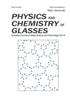 Image for Physics and Chemistry of Glasses : European Journal of Glass Science and Technology Part B, 2021, Volume 62: European Journal of Glass Science and Technology Part B