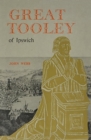 Image for Great Tooley of Ipswich