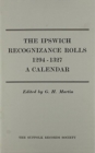Image for Ipswich Recognizance Rolls, 1294-1327 : A Calendar