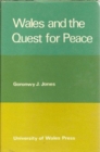 Image for Wales and the Quest for Peace