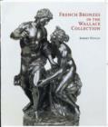 Image for French Bronzes in the Wallace Collection