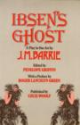 Image for Ibsen&#39;s Ghost : A Play in One Act