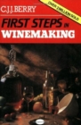 Image for First Steps in Wine Making