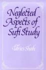 Image for Neglected Aspects of Sufi Study