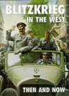 Image for Blitzkrieg in the West, then and now