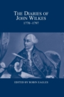 Image for The diaries of John Wilkes, 1770-1797
