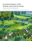 Image for Grassland Plants Of The British And Irish Lowlands