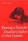 Image for Running a Team for Disabled Children and their Families