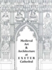 Image for Medieval Art and Architecture at Exeter Cathedral