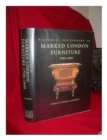 Image for Pictorial Dictionary of Marked London Furniture 1700-1840