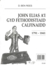 Image for John Elias A&#39;i Gyd Fethodistaid Calfinaidd 1791-1841