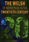 Image for Welsh of Merseyside in the Twentieth Century, The - Volume 2