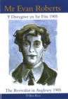 Image for Diwygiad 1904-5 : Hanes Ymweliad Evan Roberts