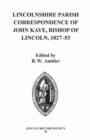 Image for Lincolnshire Parish Correspondence of John Kaye, Bishop of Lincoln 1827-53