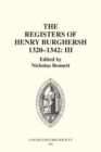 Image for The Registers of Bishop Henry Burghersh 1320-1342
