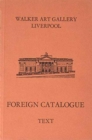 Image for Walker Art Gallery, Liverpool : Foreign Catalogue