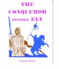 Image for The Conqueror Versus Ely