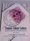 Image for Tommy Atkins&#39; Letters : The History of the British Army Postal Service from 1795