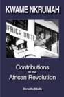 Image for Kwame Nkrumah : Contributions to the African Revolution