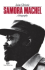 Image for Samora Machel: a Biography