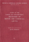 Image for Guide to Parish and Non-Parochial Registers of Devon and Cornwall 1538-1837