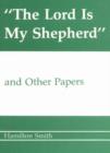 Image for Lord is My Shepherd and Other Papers
