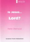 Image for Is Jesus Lord?