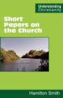 Image for Short Papers on the Church
