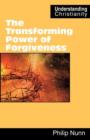 Image for The transforming power of forgiveness
