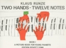 Image for Two Hands - Twelve Notes : A picture-book for young pianists. Vol. 1. piano.