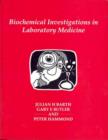 Image for Biochemical Investigations in Laboratory Medicine