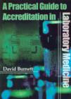 Image for A Practical Guide to Accreditation in Laboratory Medicine