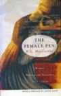 Image for The Female Pen : Women Writers and Novelists, 1621-1818