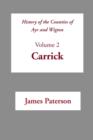 Image for History of the Counties of Ayr and Wigton : v. 2 : Carrick