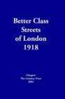 Image for Better Class Streets of London 1918