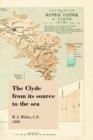 Image for The Clyde : From Its Source to the Sea