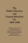 Image for The Paisley Directory and General Advertiser for 1899-1900 : Including Comprehensive and Accurate Directories of Renfrew, Johnstone, Quarrelton, Elderslie, Inkermann, Blackston, Clippens, Linwood, How