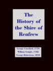 Image for The History of the Shire of Renfrew