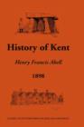 Image for History of Kent : 600-1908