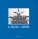 Image for Glasgow&#39;s Spitfire