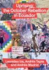 Image for Uprising: the October Rebellion in Ecuador
