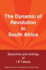 Image for The dynamic of revolution in South Africa