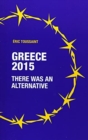 Image for Greece 2015: there was an alternative
